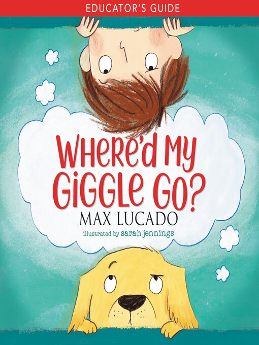 Title details for Where'd My Giggle Go? by Max Lucado - Available